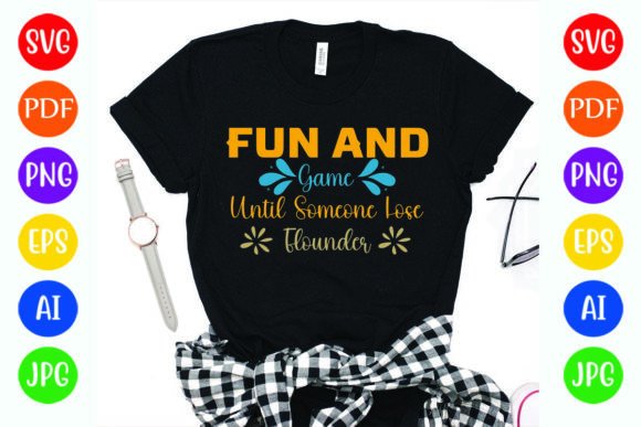 Fun and Game Until Someone Lose Flounder