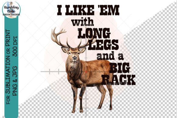 Funny Hunting Big Game Legs and Rack Pun: A Strategic Tool for Creative Expression and Branding
