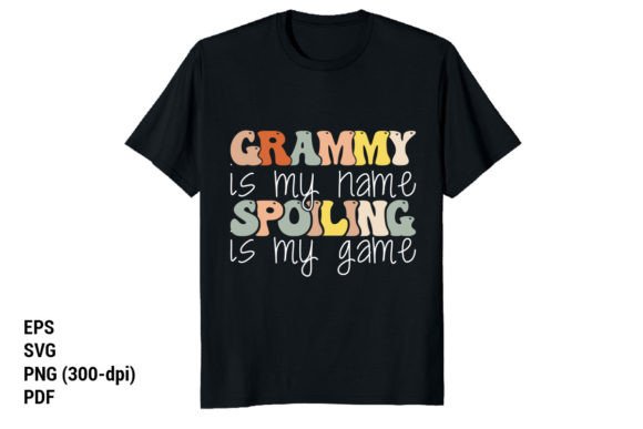 Grammy is My Name Spoiling is My Game