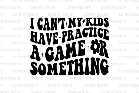 I Can't My Kids Have Practice a Game: The Creative and Educational Fusion of Design and Play