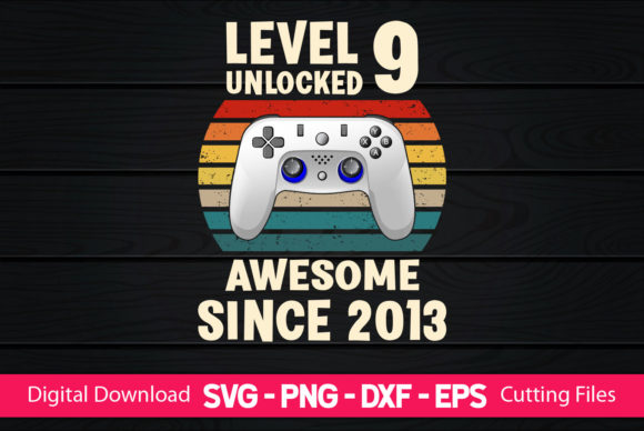 Level 9 Unlocked Awesome 2013 Video Game: Crafting the Ultimate 9th Birthday Gift